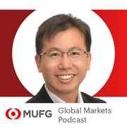 MUFG Global Markets Asia Podcast - Key driving factors for the Philippines Peso